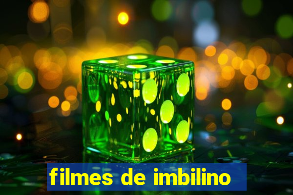 filmes de imbilino